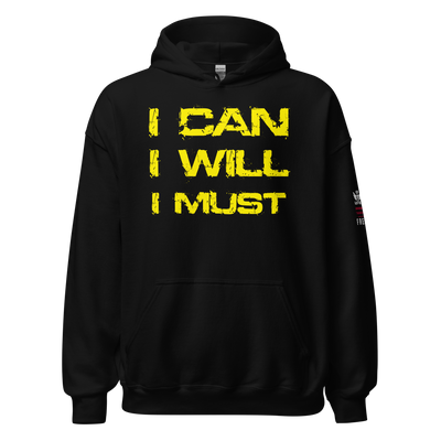 I Can, I Will, I Must: Determination Hoodie
